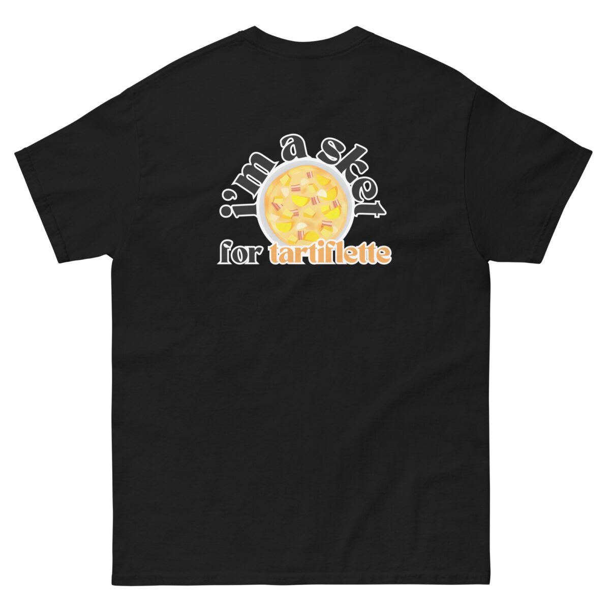 Tartiflette Unisex Classic T-Shirt - Image 3
